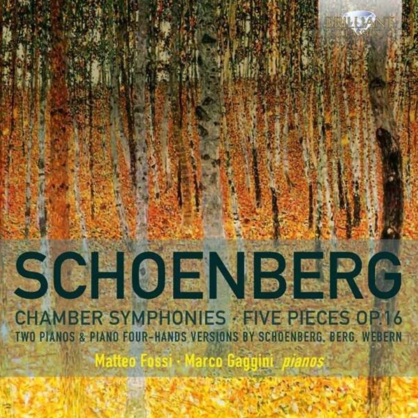 Schoenberg: Chamber Symphonies for two pianos