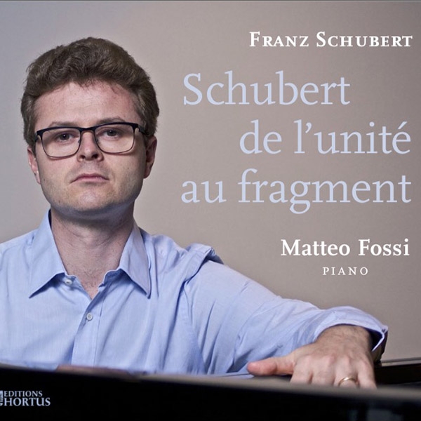 Schubert de l'unité au fragment 